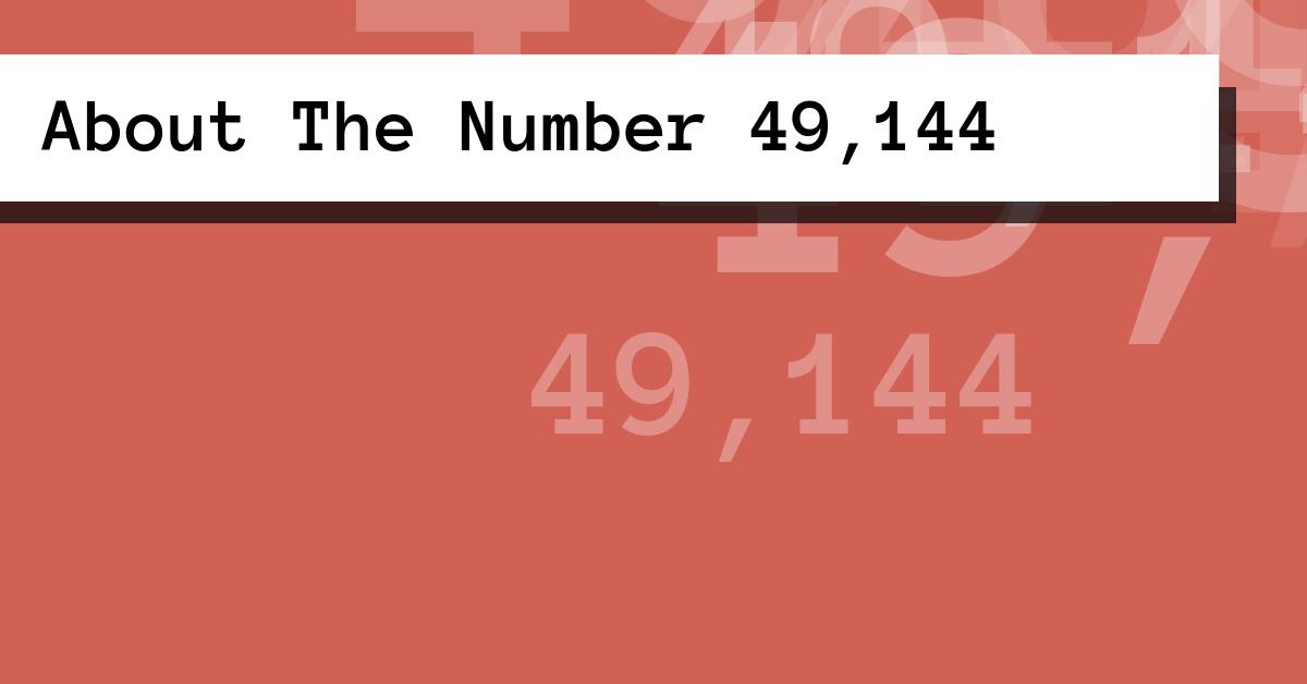 About The Number 49,144