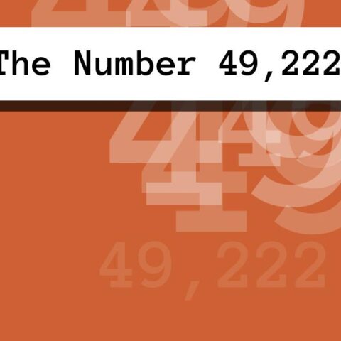 About The Number 49,222