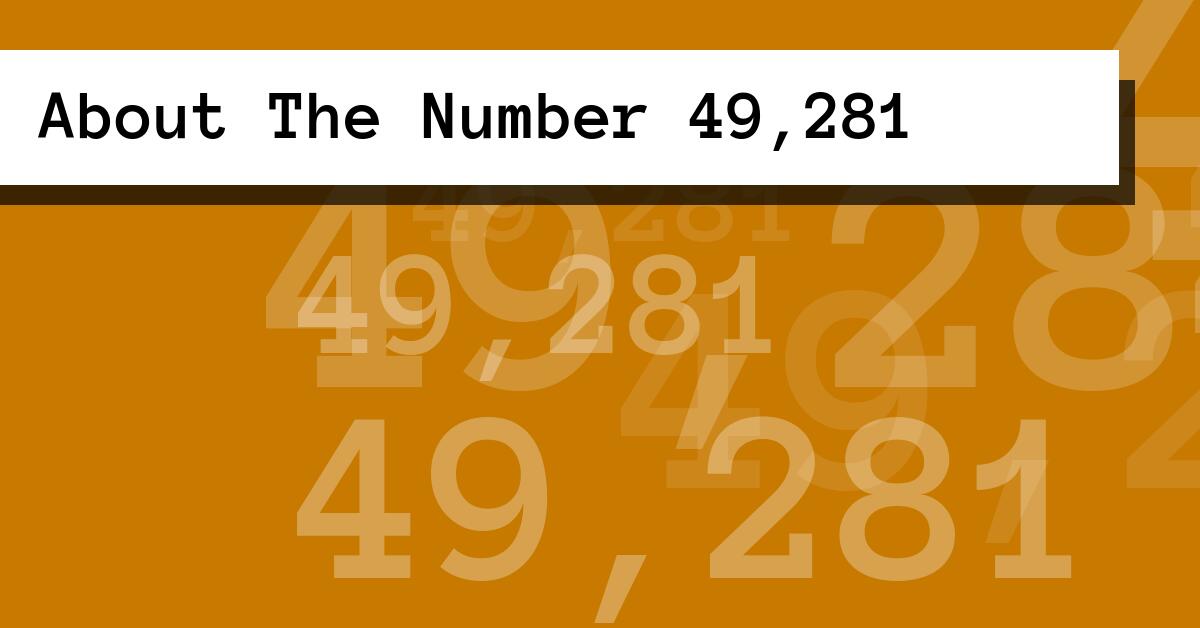 About The Number 49,281