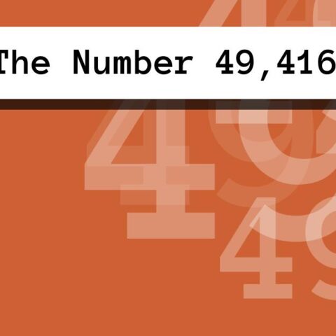 About The Number 49,416