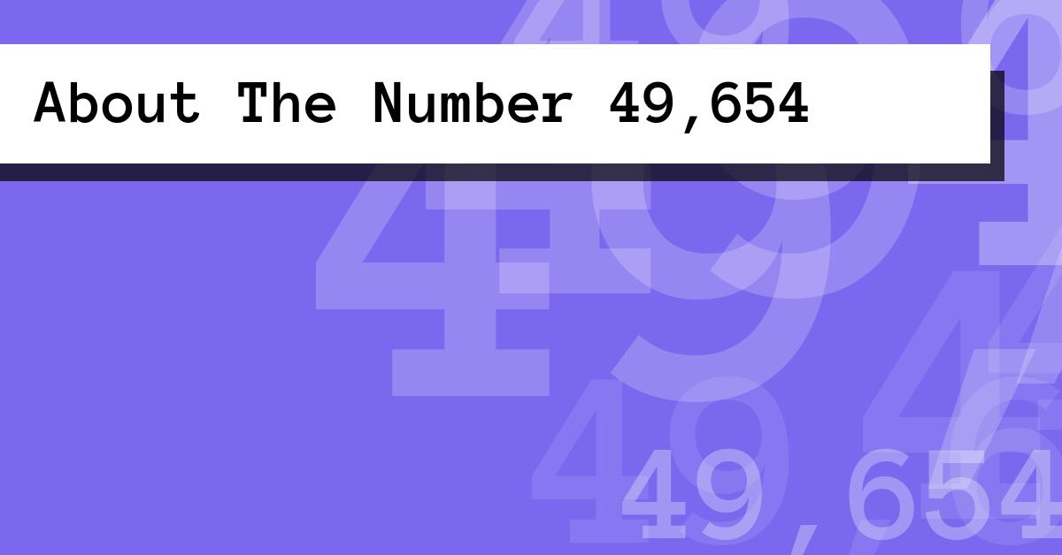 About The Number 49,654