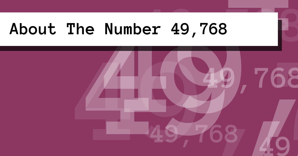 About The Number 49,768