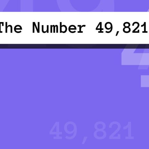 About The Number 49,821