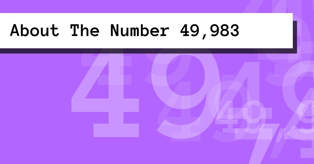 About The Number 49,983