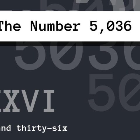 About The Number 5,036