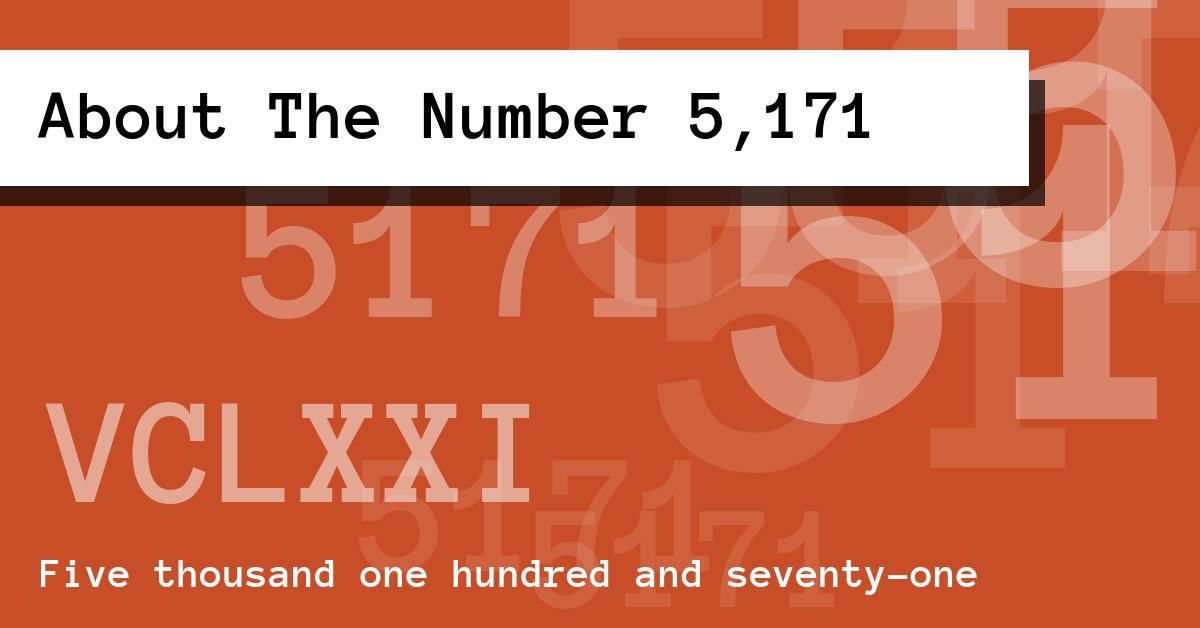 About The Number 5,171