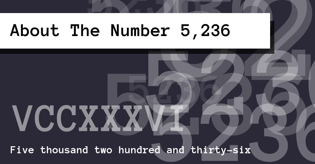 About The Number 5,236