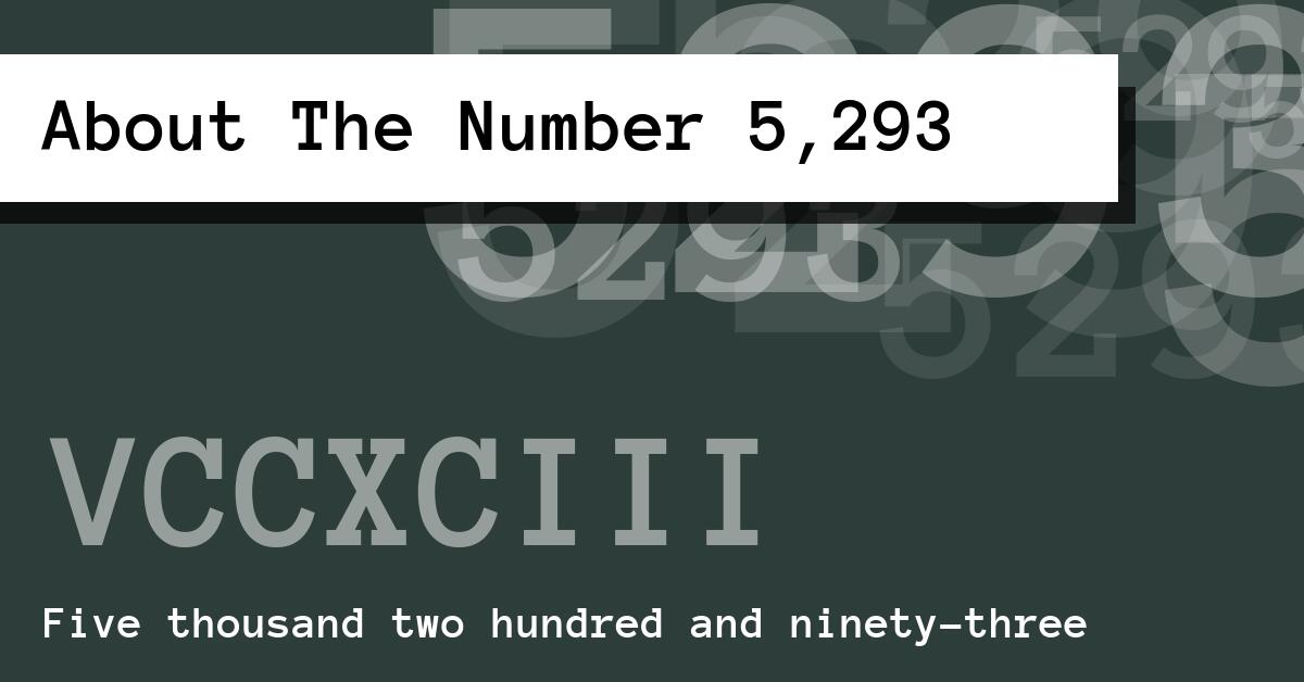 About The Number 5,293