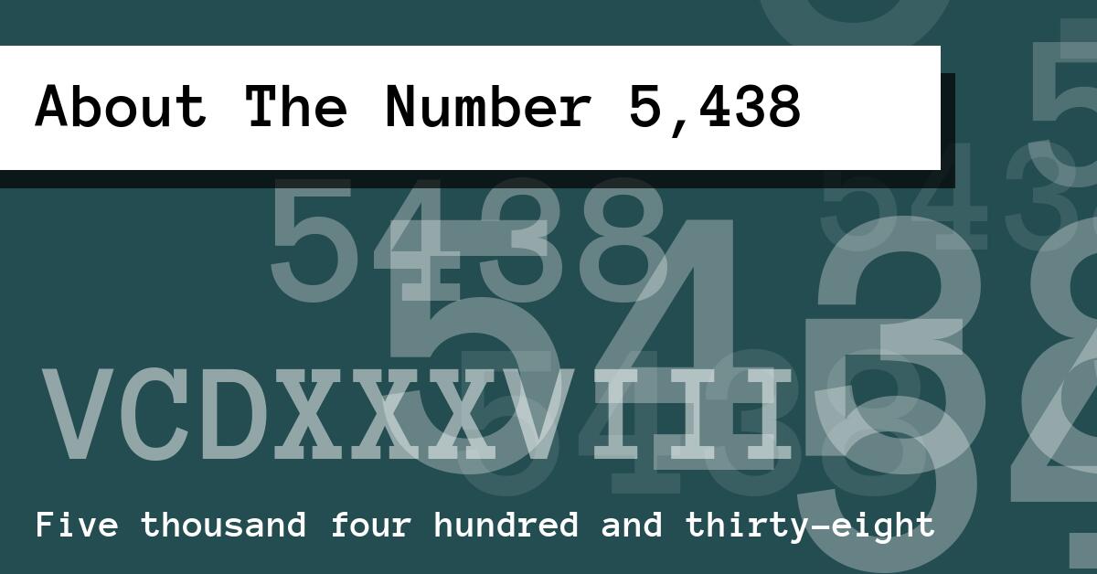 About The Number 5,438