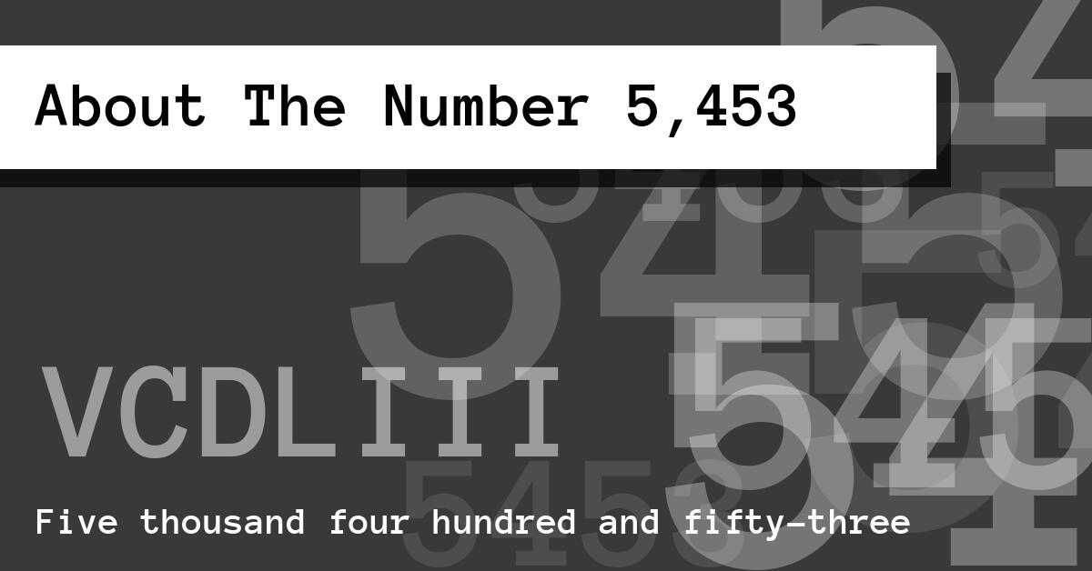 About The Number 5,453
