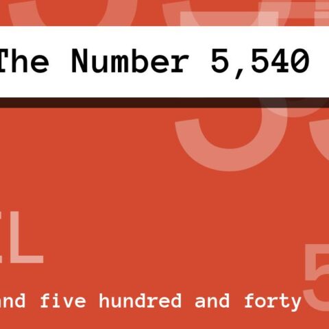 About The Number 5,540