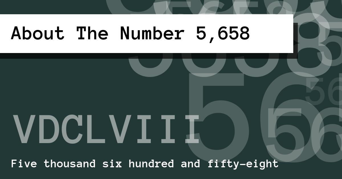 About The Number 5,658