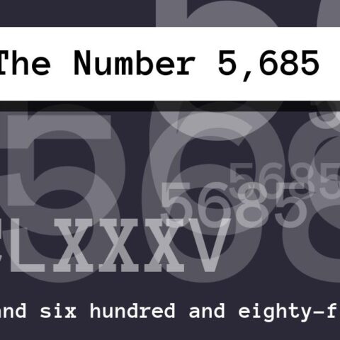 About The Number 5,685