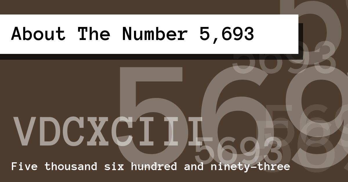 About The Number 5,693