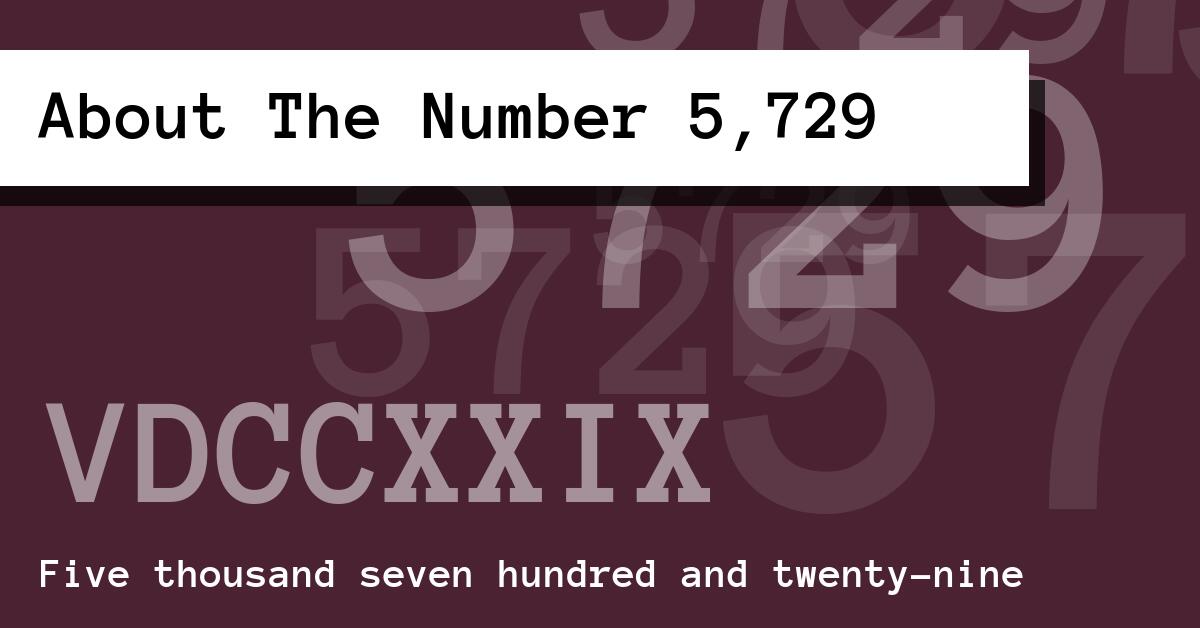 About The Number 5,729