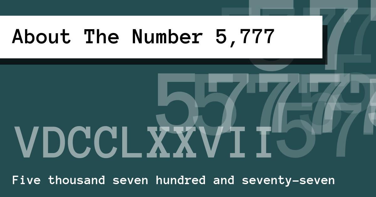 About The Number 5,777