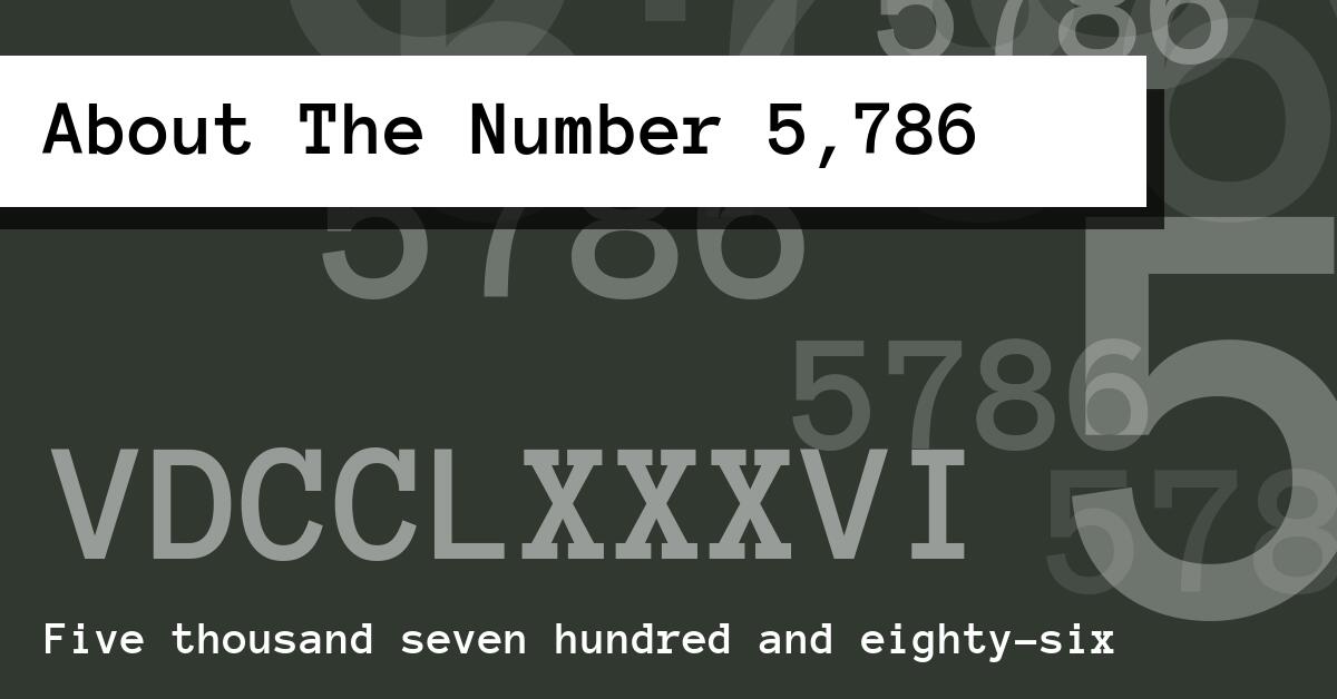 About The Number 5,786