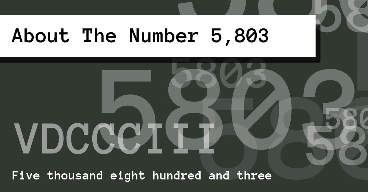 About The Number 5,803