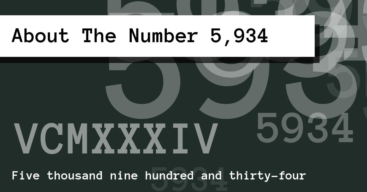 About The Number 5,934