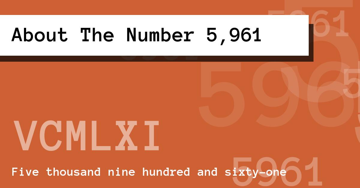 About The Number 5,961