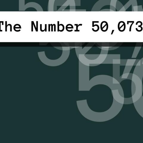 About The Number 50,073