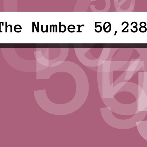 About The Number 50,238