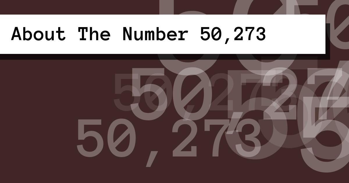 About The Number 50,273