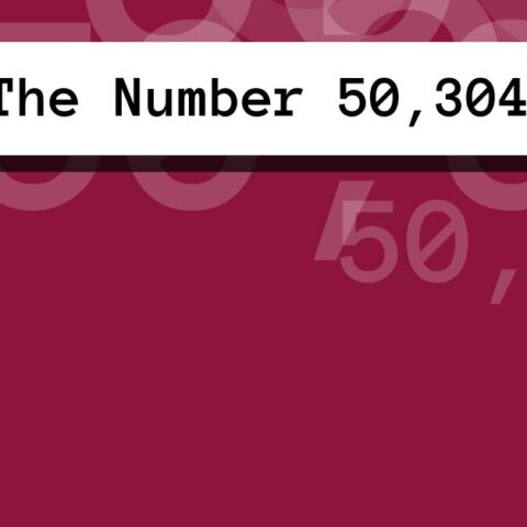 About The Number 50,304