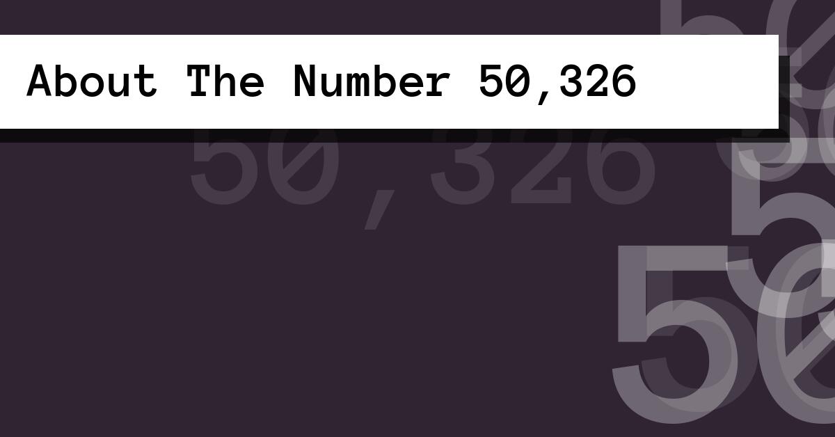 About The Number 50,326