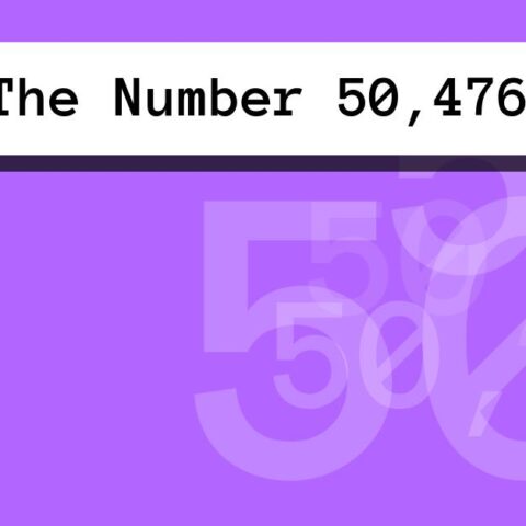 About The Number 50,476