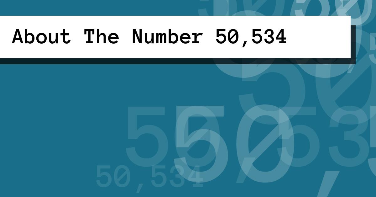 About The Number 50,534