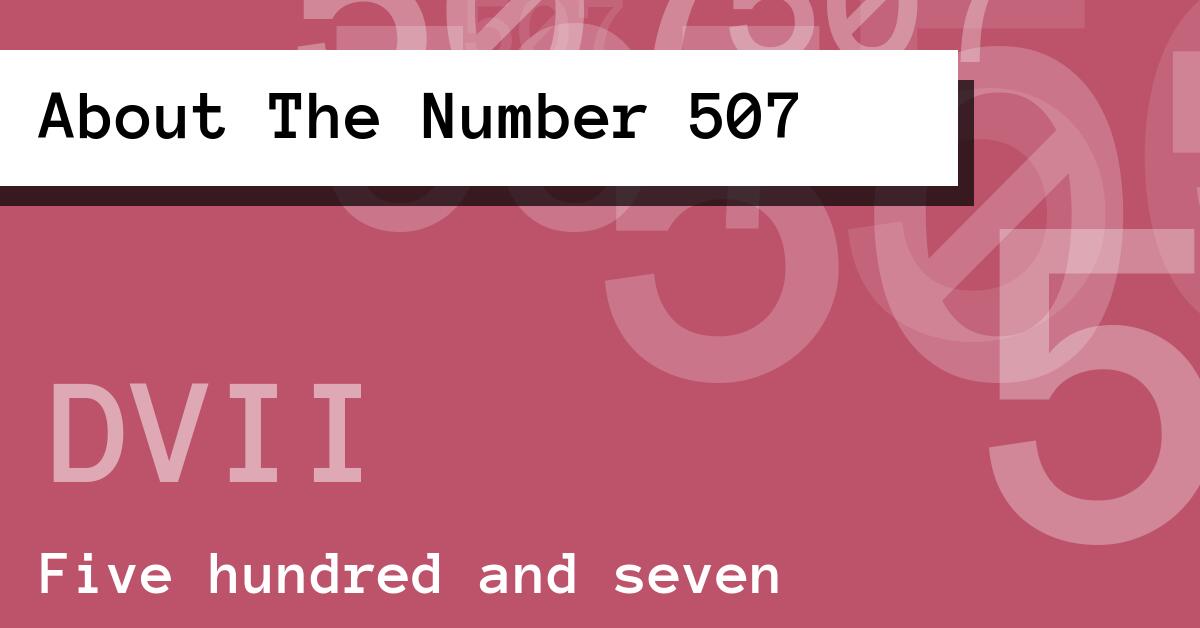 About The Number 507