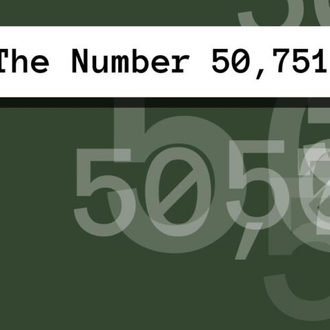 About The Number 50,751