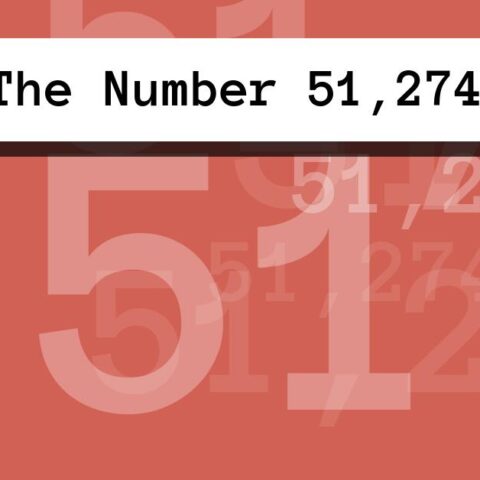 About The Number 51,274