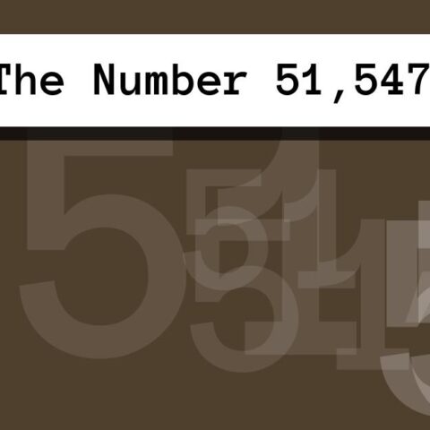 About The Number 51,547
