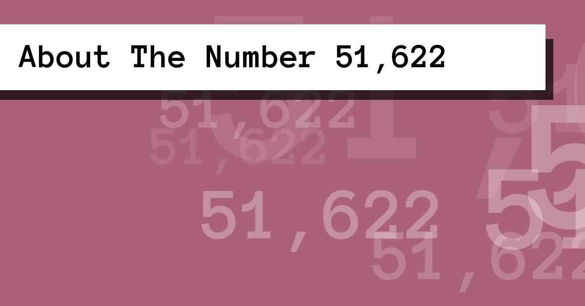 About The Number 51,622