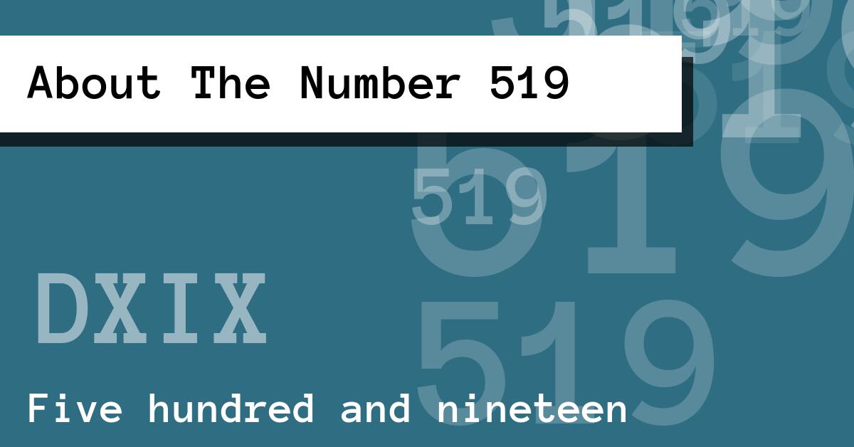 About The Number 519