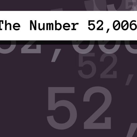 About The Number 52,006