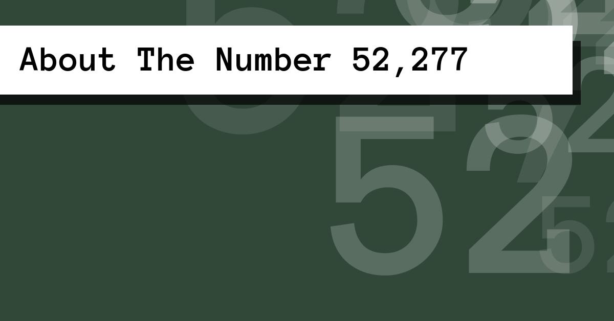 About The Number 52,277