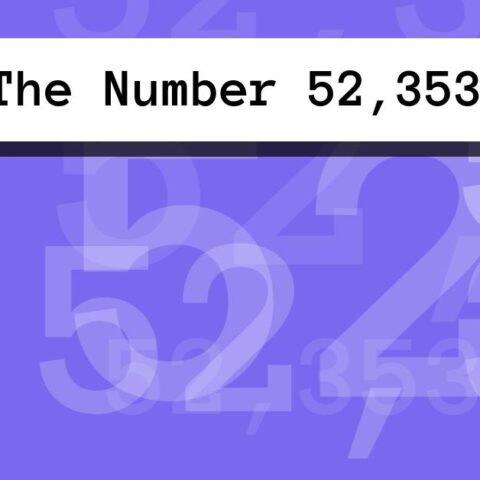 About The Number 52,353