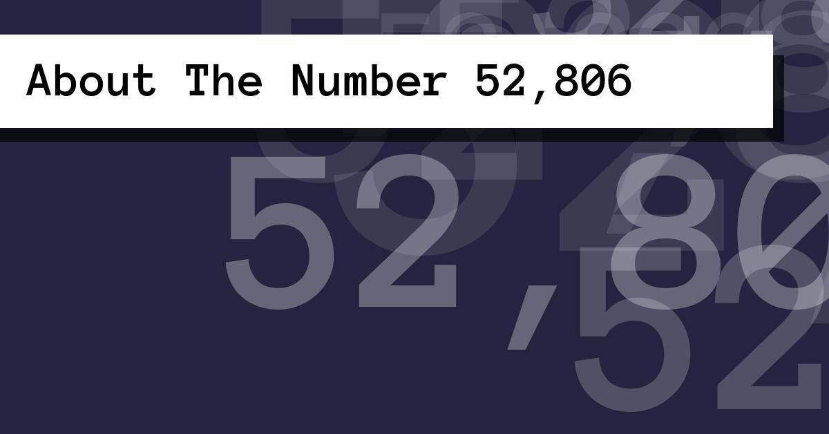 About The Number 52,806