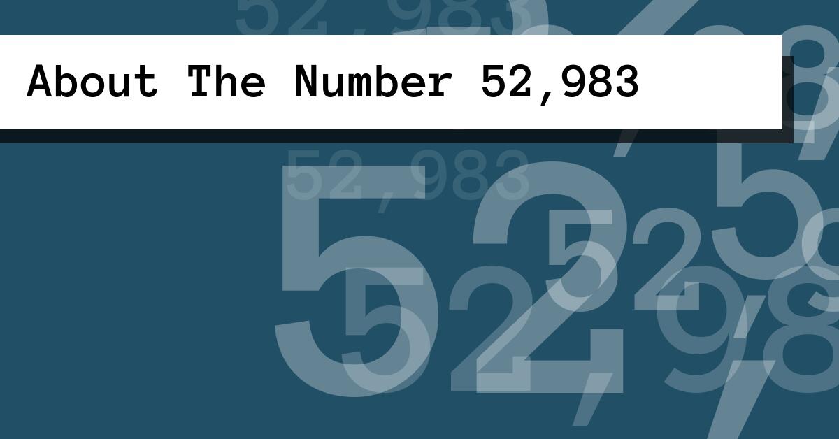About The Number 52,983