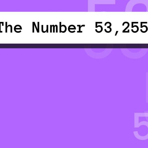 About The Number 53,255
