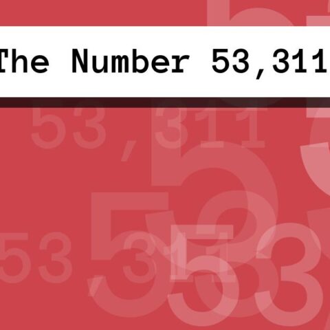 About The Number 53,311
