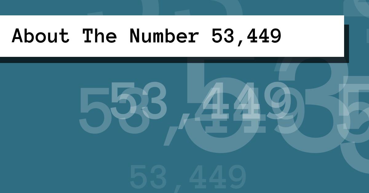 About The Number 53,449