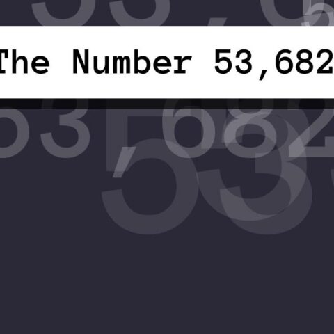 About The Number 53,682