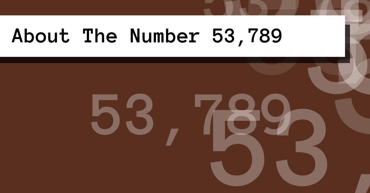 About The Number 53,789
