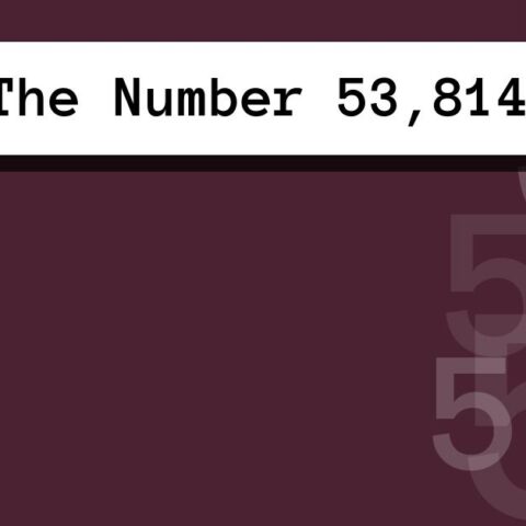 About The Number 53,814