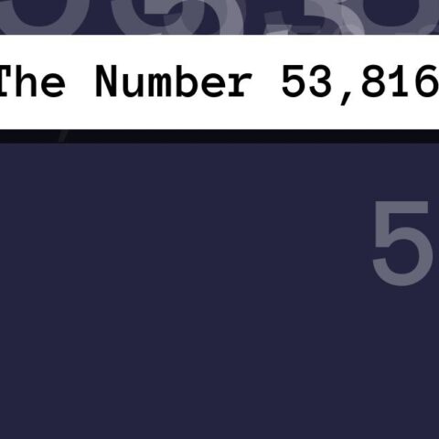 About The Number 53,816