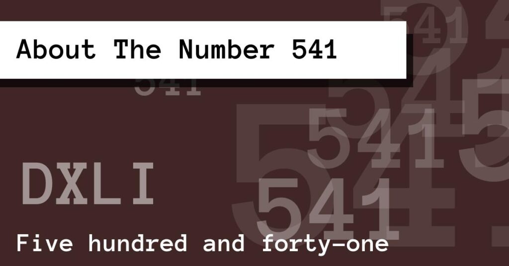 About The Number 541